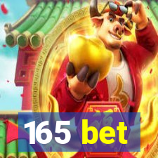 165 bet